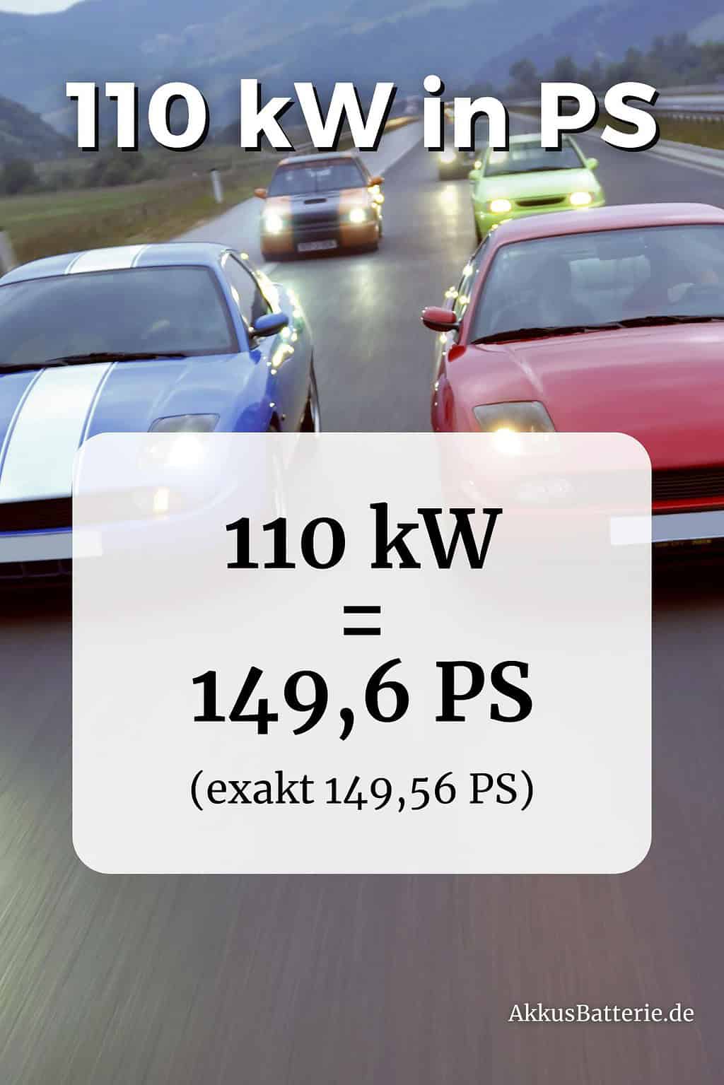 Wieviel Ps Darf Man Als Fahranfänger Fahren 110 kW in PS: kW in PS Rechner (Kilowatt/Pferdestärken)