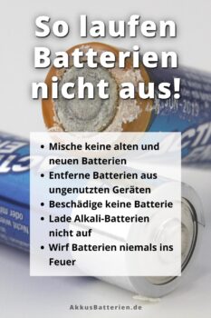 Was tun, damit Batterien nicht auslaufen?