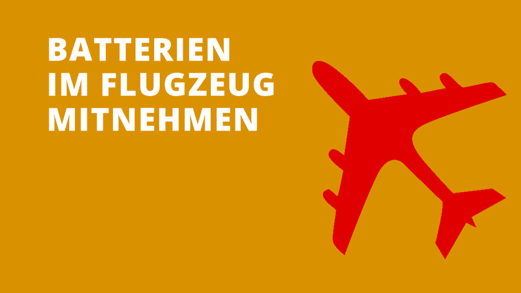 Batterien im Flugzeug: Was ist im Handgepäck und Koffer erlaubt?