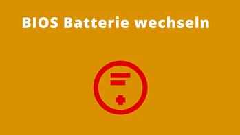 Mehr über den Artikel erfahren BIOS Batterie wechseln