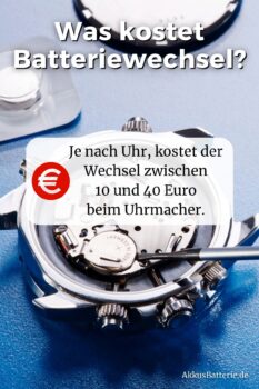 Kosten für Batteriewechsel bei Uhrmacher
